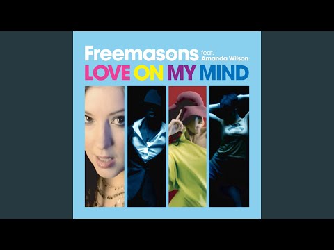 Youtube: Love On My Mind (feat. Amanda Wilson) (The Disco Boys Remix)