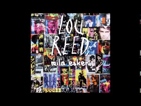 Youtube: Lou Reed, mila esker [Diska osoa]