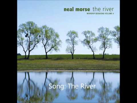 Youtube: The River by Neal Morse