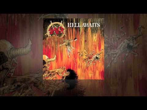 Youtube: Slayer - Hell Awaits (OFFICIAL)