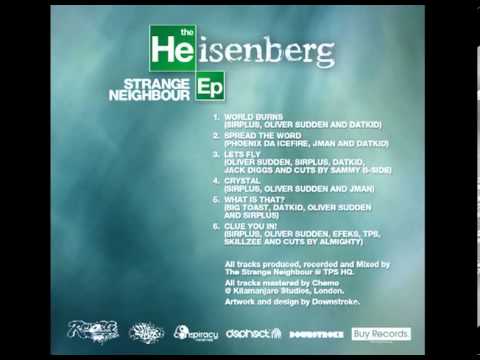 Youtube: 02 Heisenberg EP - Spread The Word (Phoenix Da Icefire, J Man & Datkid)