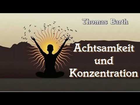 Youtube: Achtsamkeit und Konzentration - Thomas Barth