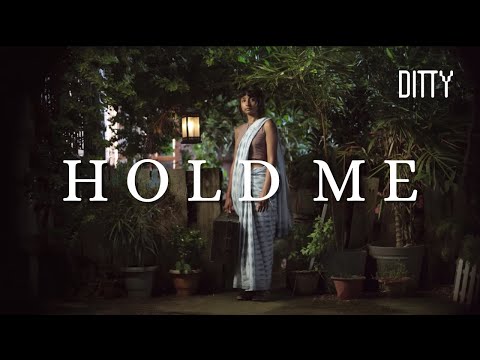 Youtube: Ditty - Hold Me (Official Music Video)