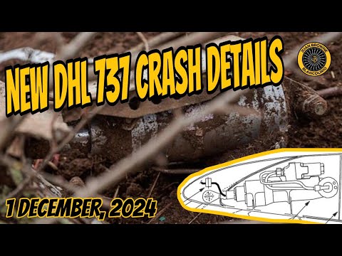 Youtube: New Details Vilnius DHL 737 Crash 1 Dec 24