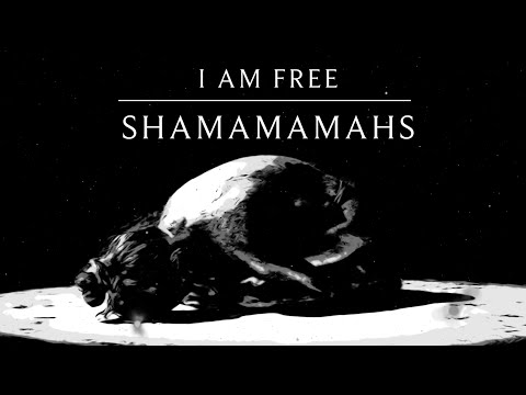 Youtube: ShamaMamahS- I Am Free (Official Music Video)(Mastered)- YouTube