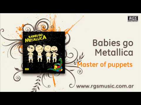 Youtube: Babies go Metallica - Master of puppets