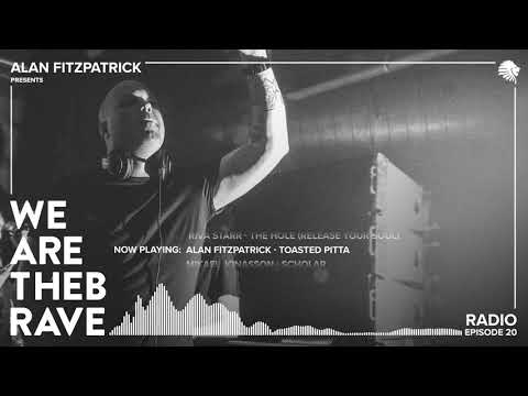 Youtube: Alan Fitzpatrick presents We Are The Brave Radio 020