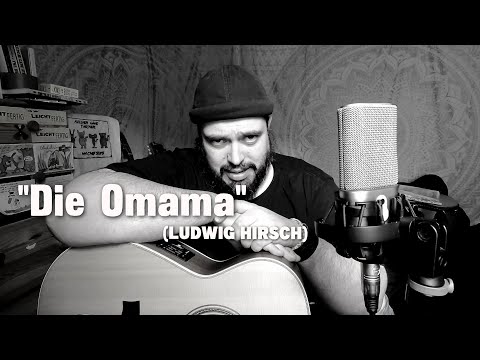 Youtube: DIE OMAMA (Ludwig Hirsch)