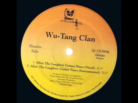 Youtube: Wu-Tang Clan - After The Laughter Comes Tears