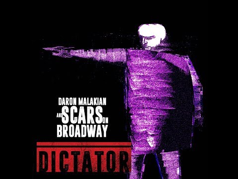 Youtube: Daron Malakian And Scars On Broadway - Dictator - Full Album