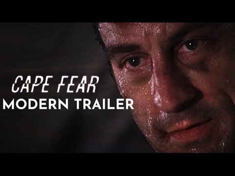 Youtube: Cape Fear ( Modern Trailer )
