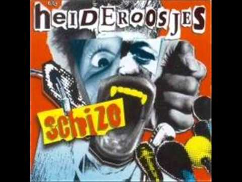 Youtube: Heideroosjes - Schizo