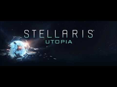 Youtube: Stellaris Utopia Soundtrack - Cradle of the Galaxy