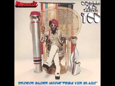 Youtube: Funkadelic - (Not Just) Knee Deep