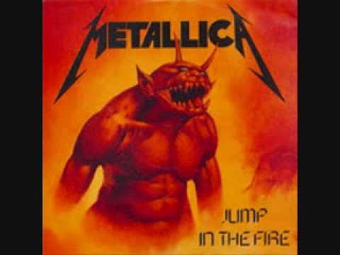 Youtube: Metallica - Jump In the Fire single (Studio Version)