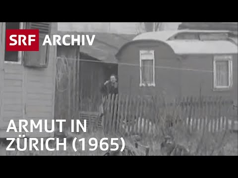 Youtube: Baracken-Siedlung am Stadtrand | Armut in Zürich (1965) | SRF Archiv