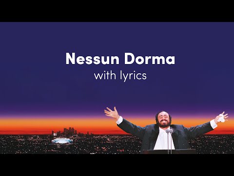 Youtube: Luciano Pavarotti - Nessun Dorma! (Lyric Video)