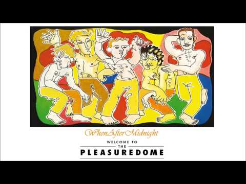 Youtube: Frankie Goes To Hollywood ★ Welcome To The Pleasuredome [HQ]