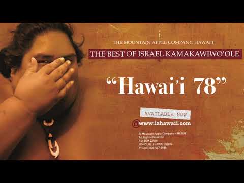 Youtube: OFFICIAL Israel "IZ" Kamakawiwoʻole - Hawaiʻi '78