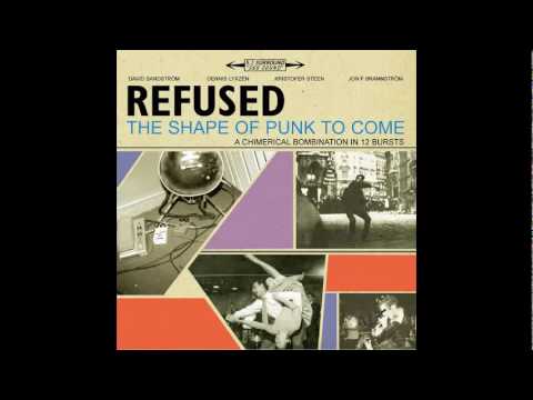 Youtube: Refused - Refused are Fucking Dead