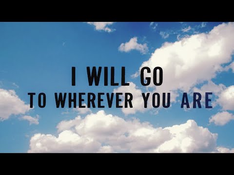 Youtube: Kodaline - Wherever You Are (Official Lyric Video)