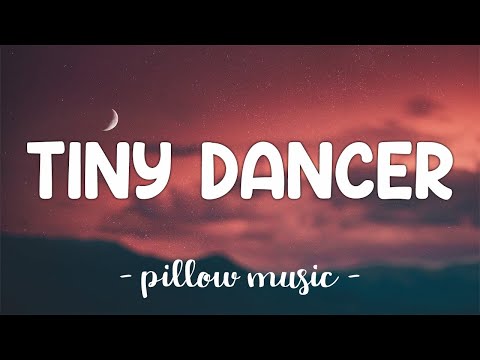 Youtube: Tiny Dancer - Elton John (Lyrics) 🎵