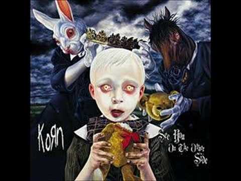 Youtube: Korn- Twisted Transistor