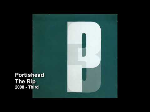 Youtube: Portishead - The Rip