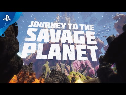 Youtube: Journey to the Savage Planet - Launch Trailer | PS4
