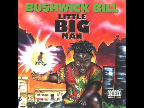 Youtube: Bushwick Bill - Ever so clear