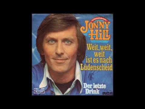 Youtube: Jonny Hill - Weit, weit, weit ist es nach Lüdenscheid  (1975)