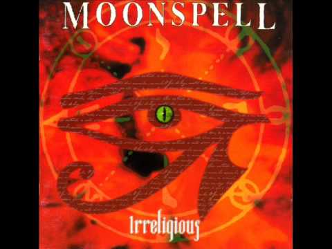 Youtube: Moonspell - Full Moon Madness