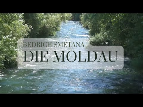 Youtube: SMETANA 🎻Die Moldau (Mein Vaterland)🎻 NATURE & CLASSICS - Best of Klassik die man hören muss ♒🛶