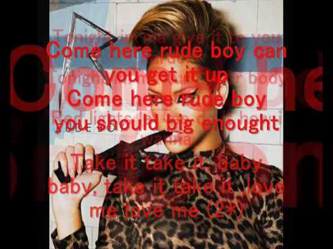 Youtube: rihanna rude boy lyrics