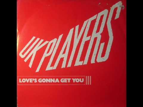 Youtube: U.K Players - Loves Gonna Get You