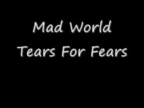 Youtube: Mad World - Tears For Fears (ORIGINAL VERSION)