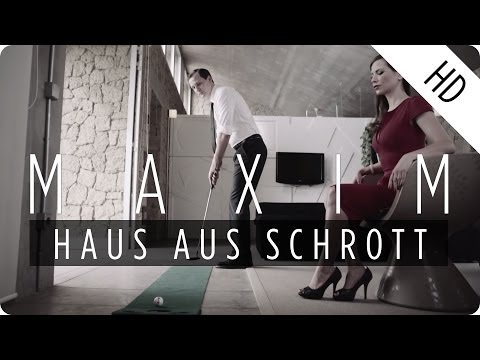 Youtube: MAXIM - Haus aus Schrott (Official Music Video)