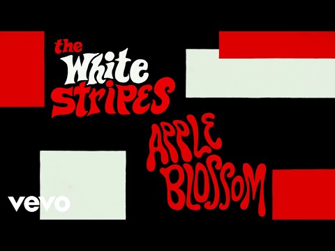 Youtube: The White Stripes - Apple Blossom (Official Music Video)