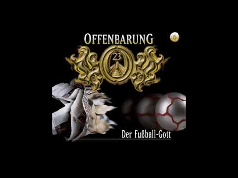 Youtube: Offenbarung 23 - Folge 06: Der Fußball-Gott (Komplettes Hörspiel)