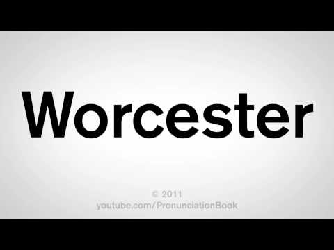 Youtube: How To Pronounce Worcester