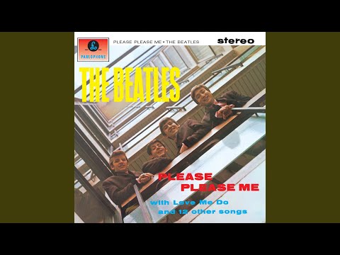 Youtube: Please Please Me (Remastered 2009)