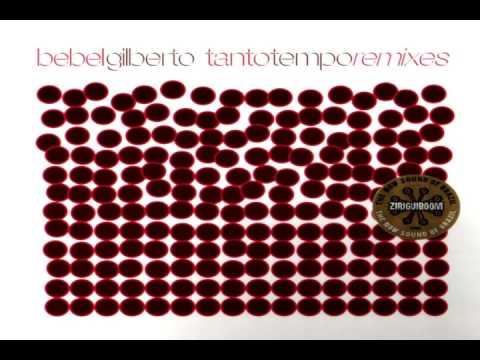 Youtube: Bebel Gilberto - Bananeira (Remixed by Rae & Christian)