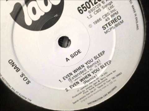 Youtube: The SOS Band  - Even when we sleep. 1986 (Extended remix)
