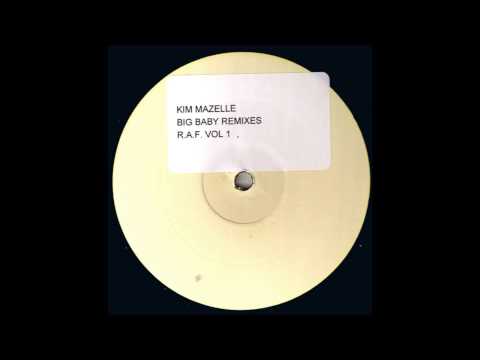 Youtube: Kim Mazelle - Big Baby (RAFMAT Dub Mix)