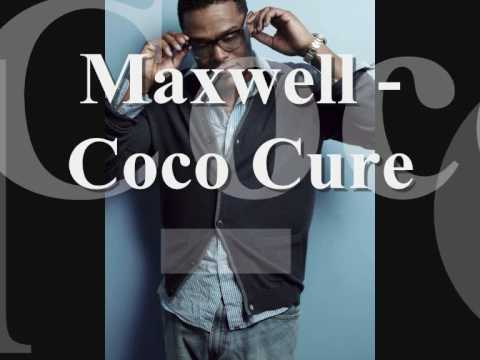 Youtube: Maxwell - Coco Cure