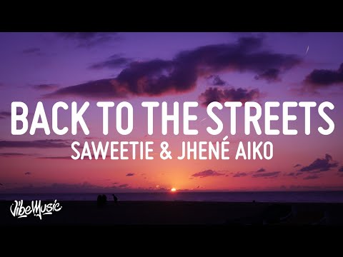Youtube: Saweetie - Back to the Streets (Lyrics) ft Jhené Aiko