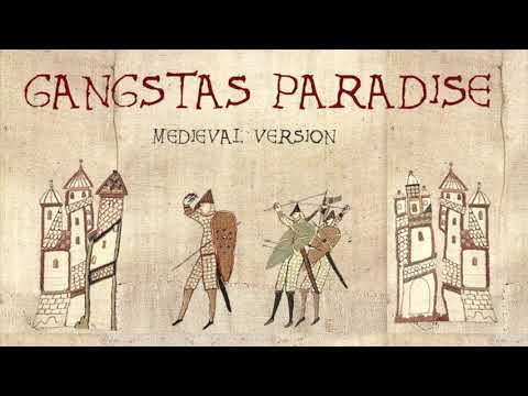 Youtube: GANGSTA'S PARADISE | Medieval Bardcore Version