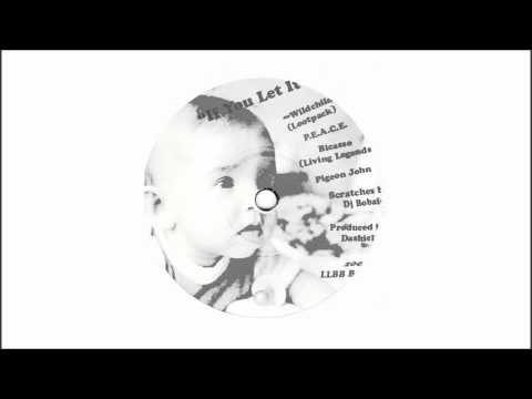 Youtube: Pigeon John - If U Let It (ft Bicasso, P.E.A.C.E., Wildchild)