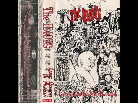 Youtube: The Idiots - Living Comfort In Anarchy (FULL ALBUM)