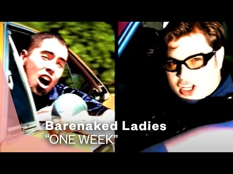 Youtube: Barenaked Ladies - One Week (Official Music Video)